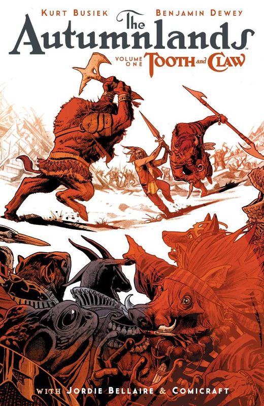 The Autumnlands v01 - Tooth & Claw (2015)