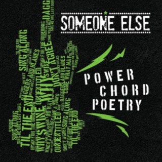 Someone Else - Power Chord Poetry (2016).mp3 - 320 Kbps