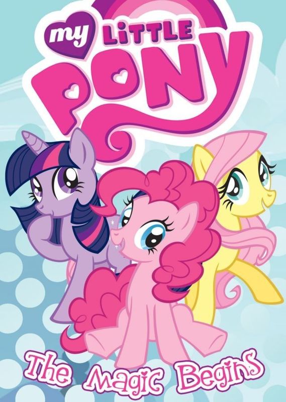 My Little Pony (Animated) v01 - The Magic Begins (2013)