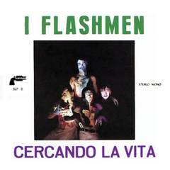 I Flashmen - Cercando La Vita (1970) mp3 320 kbps