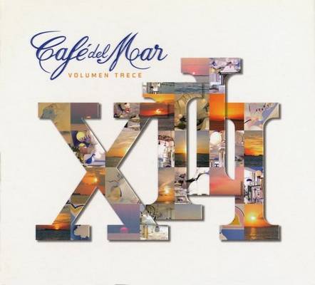 2006 - Café Del Mar - Volumen Trece