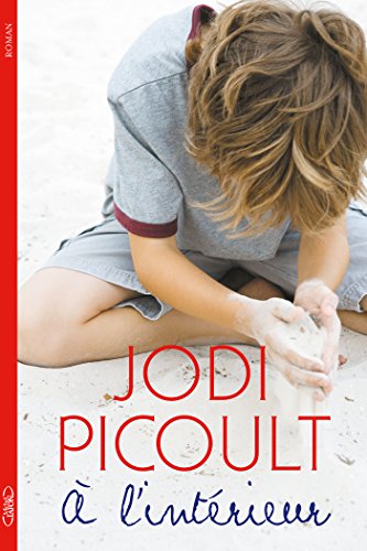 Jodi Picoult - A l'intérieur