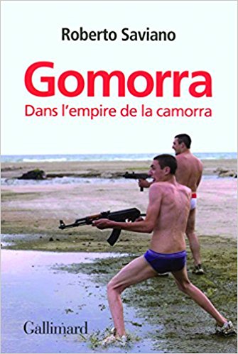 Gomorra : dans l'empire de la camorra - Roberto Saviano