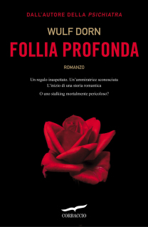 Wulf Dorn - Follia profonda (2012)