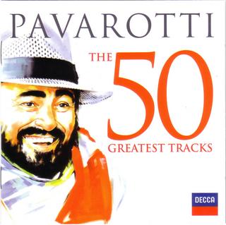 Luciano Pavarotti - The 50 Greatest Tracks (2013) .mp3 - 320 kbps