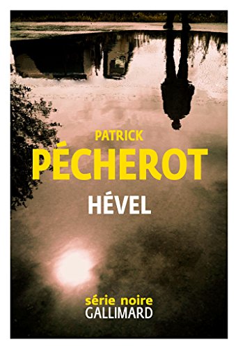 Patrick Pecherot - Hével