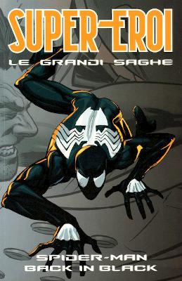 Supereroi - Le Grandi Saghe n.3 - Spider-Man Back in Black (2009) - ITA