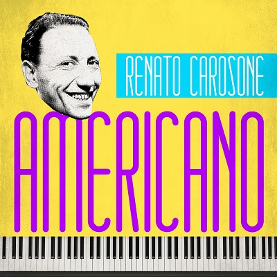 Renato Carosone - Americano (2018) .mp3 - 320 kbps